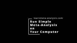 Run Simple MetaAnalysis on your Computer [upl. by Aix16]