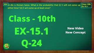 Ex 151 Q24 Class10  Probability  Exercise 151  Class10 Math  Class10 Ex 151 Q24  Green Board [upl. by Ainoval]