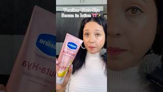 Vaseline glutahya serum in lotion review 🎀✨ vaselinebodylotion skinbrightening skincare [upl. by Neeloc726]