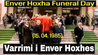 Varrimi i Enver Hoxhes  Enver Hoxha Funeral Day 15 04 1985 [upl. by Aikem]