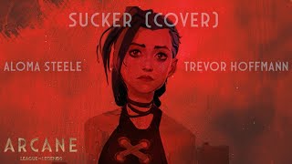 ARCANE Sucker  EPIC FEMALE COVER feat Aloma Steele [upl. by Ariahs]