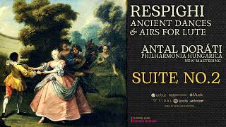 Respighi  Ancient Dances and Airs for Lute  Suite No 2 ctrc Antal Doráti  Remastered [upl. by Annavaj504]