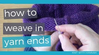 How To Weave in Yarn Ends [upl. by Larrie]