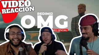 Redimi2  OMG Video oficial VIDEO REACCION [upl. by Hoang696]