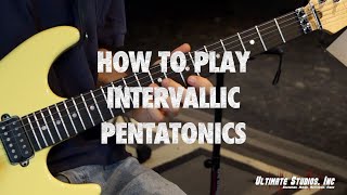 How to play intervallic Pentatonics [upl. by Domineca]