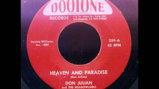 Don Julian and The Meadowlarks  Heaven And Paradise  DOOTONE 359  1955 [upl. by Sarina]