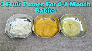 3 Fruit Purees For 6  8 Month Baby  Baby Food  Malayalam [upl. by Caddric]