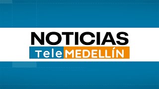 🔴 Noticias Telemedellín  Jueves 4 de julio de 2024 Emisión 659 p m [upl. by Eramal879]