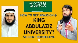 How to Get Admission in King abdulaziz University Saudi Arabia A student perspective Urdu QampA [upl. by Feodora838]