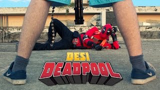 Desi Deadpool [upl. by Llemart]