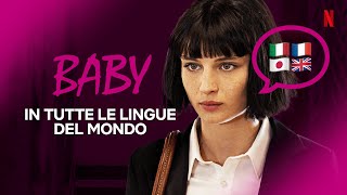 Benedetta Porcaroli Alice Pagani e il cast di Baby doppiati in altre lingue  Netflix Italia [upl. by Heer]