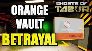 Ghosts of Tabor  Orange Vault Is A Scam [upl. by Naitsabes961]