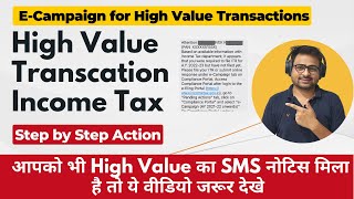 High Value Transcation Income Tax SMS Notice AY 202223  ECampaign for High Value Transactions [upl. by Siva606]