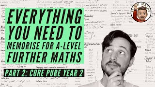 Everything you NEED to memorise for ALevel Further Maths • Part 2 Core Pure Year 2 💡 [upl. by Aihsram671]