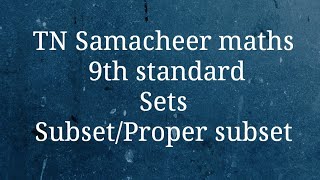 SubsetProper subsetTN Samacheer maths9th standardSets [upl. by Carnahan]