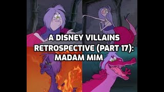 A Disney Villains Retrospective Part 17 Madam Mim The Sword in the Stone [upl. by Ambur]