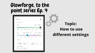 How to use different settings Ep 4 Glowforge to the point [upl. by Aronson]