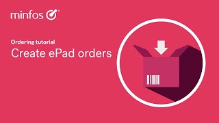 Create Minfos ePad orders [upl. by Broddy374]