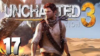 Uncharted 3 Drakes Deception Remastered Walkthrough Gameplay Part  17  Stowaway [upl. by Florentia]