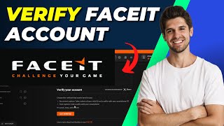 How to Verify Faceit Account  Quick and Easy Guide [upl. by Cott]