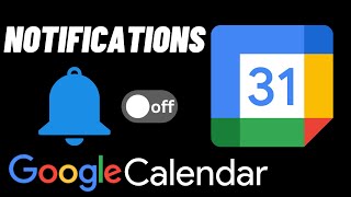 How to Turn Off Notifications in Google Calendar [upl. by Terriss]