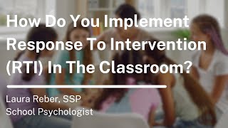 How Do You Implement Response To Intervention RTI In The Classroom [upl. by Haim]