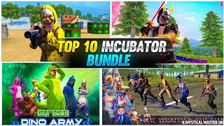 Top 17 Incubator Bundles in free fire battleground  Free fire के कुछ ऐसी Incubator जो बहुत Rare है [upl. by Brandwein750]