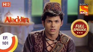 Aladdin  Ep 101  Full Episode  3rd January 2019 [upl. by Henleigh]