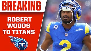 Rams Trade WR Robert Woods To Titans  CBS Sports HQ [upl. by Asiil293]