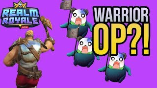 Warrior OP  Insane Solo vs Squads Match  Realm Royale [upl. by Eillehs]