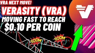 Verasity VRA Moving Fast To Reach 010 Per Coin [upl. by Anaujat]