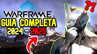 Warframe Guia Completa para Principiantes e Intermedios 2024  2025 [upl. by Hsekin701]