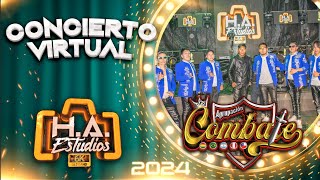 ♪♪ Agrupación Combate  CONCIERTO VIRTUAL En Vivo♪🔸️HA ESTUDIOS  2024🔸️ [upl. by Strander]