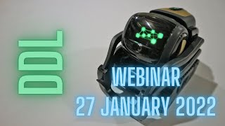 Cozmo 20 and Vector 20 robots  DDL Webinar 27 January 2022 [upl. by Ijan]