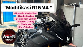 MODIFIKASI R15 V4  UPGRADE PENGEREMAN amp PART CARBON [upl. by Mcgean]