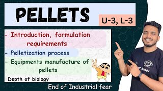 Pellets  pelletization process  equipment for manufacture of pellets  pellets depth of biology [upl. by Resarf]