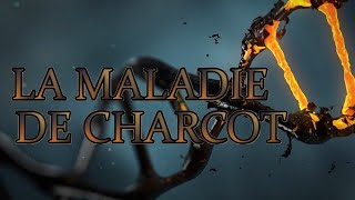 LA MALADIE DE CHARCOT CEST QUOI [upl. by Nomead]