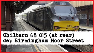 Chiltern 68 015 at rear departing Birmingham Moor Street 100824 [upl. by Annonyw594]