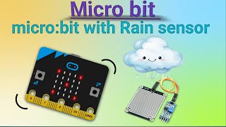 microbit interfacing with Rain 🌧️ sensor  micro bit programming  micro bit project [upl. by Retsam]