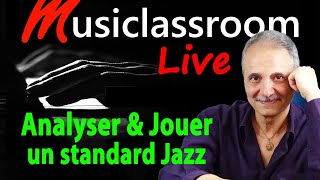 Comment Analyser accompagner et improviser sur un standard de jazz au Piano TUTO PIANO [upl. by Ecinrahs]