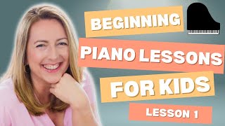 Beginning Piano for Kids Lesson 1 [upl. by Furey]