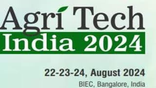 Agri Tech India 2024  Largest Agricultural Exhibition  BIEC BangaloreVirtualExpos [upl. by Geraldine505]