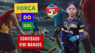 FORÇA NO GOL [upl. by Amandy]