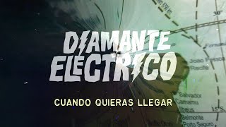 Diamante Eléctrico  Cuando Quieras Llegar Versión Road Map [upl. by Boothman66]