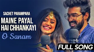 Sachet Parampara  O Sanam X Maine Payal Hai Chhankai  Best Couple Viral Video  J08 MUSIC FILMS [upl. by Stubstad]