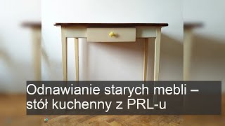 Odnawianie starych mebli  stół kuchenny z PRLu [upl. by Atahs]