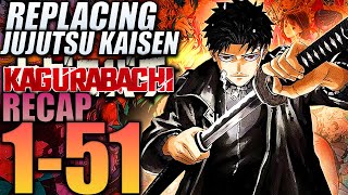 KAGURABACHI Entire Recap Chapter 1  51 Replacing Jujutsu Kaisen [upl. by Rodmur109]