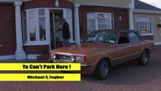 YA CANT PARK HERE  By Michael S Togher [upl. by How759]