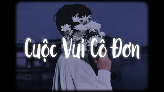 Cuộc Vui Cô Đơn Lofi Ver  Lê Bảo Bình x MewMew  Khi đã yêu một ai thật lòng [upl. by Adnoraj]