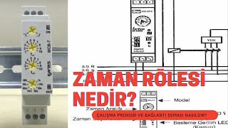 ZAMAN RÖLESİ NEDİR ÇALIŞMA PRENSİBİ VE BAĞLANTI ŞEMASI NASIL YAPILIR [upl. by Eileen]